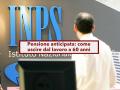 Pensione anticipata, come uscire dal lavoro a 60 anni con l'isopensione: ecco i requisiti e come funziona